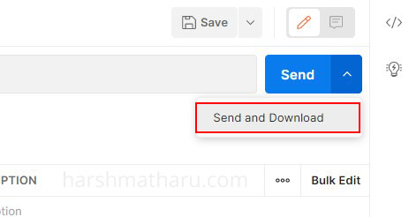 Clicking send and download button in Postman